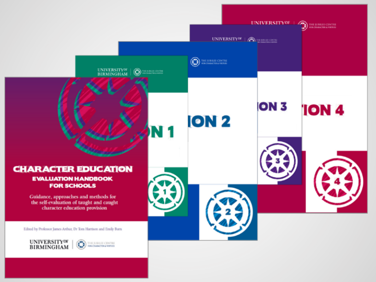 Character Development Handbook Character Education: Evaluation Handbook for Schools - Jubilee Centre ...